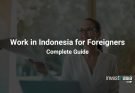 Work in Indonesia for foreigners