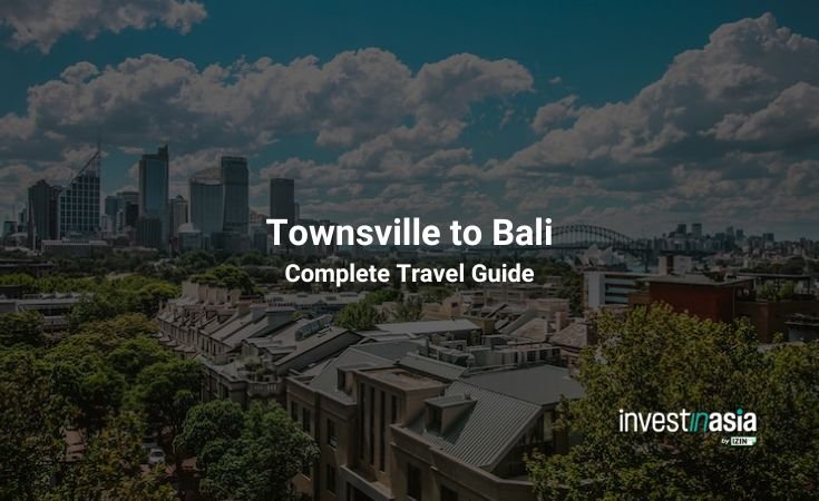 Townsville to Bali: Your Complete Travel Guide