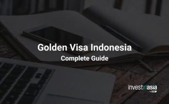Indonesia’s Golden Visa Policy: Complete Guide and Updates
