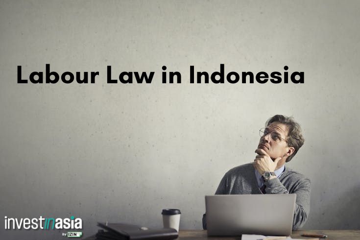 Indonesia Labour Law & Employment Regulations