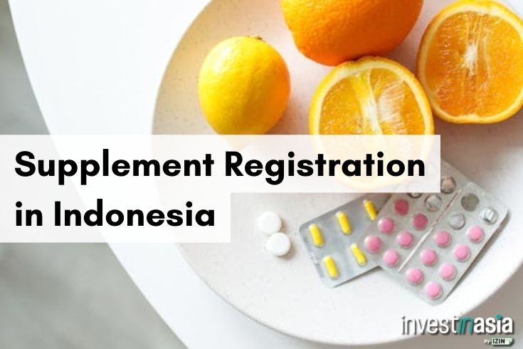 Health and Food Supplement Registration in Indonesia