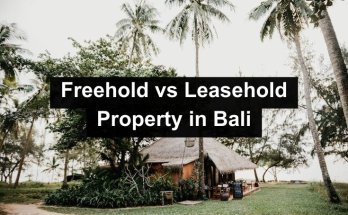 Freehold vs Leasehold Property in Bali