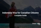 Indonesia Visa for Canadian Citizens