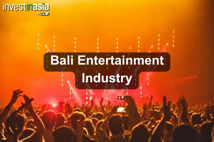 Bali Entertainment Industry