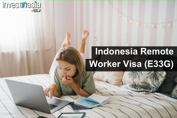 Indonesia Remote Worker Visa (E33G)