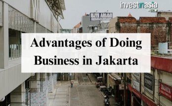 Why Do Business in Jakarta: 9 Great Advantages