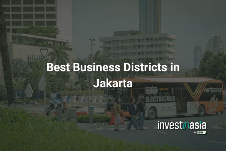 Best Business Districts in Jakarta: Top Areas for Investment