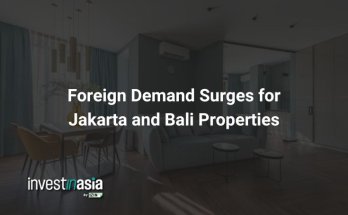 Foreign Demand Surges for Jakarta and Bali Properties