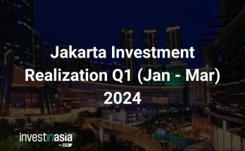 Jakarta Investment Realization Q1 (Jan - Mar) 2024