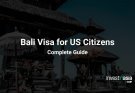 Bali Visa for US Citizens