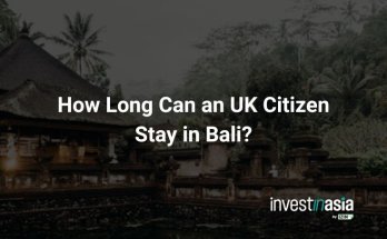 How Long Can an UK Citizen Stay in Bali?