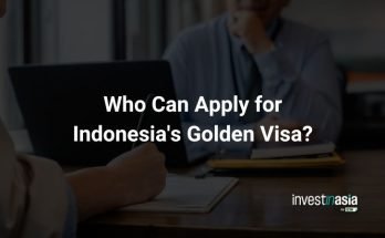 Who Can Apply for Indonesia's Golden Visa?
