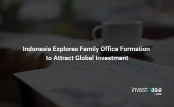 Indonesia Explores Family Office Formation to Attract Global Investment