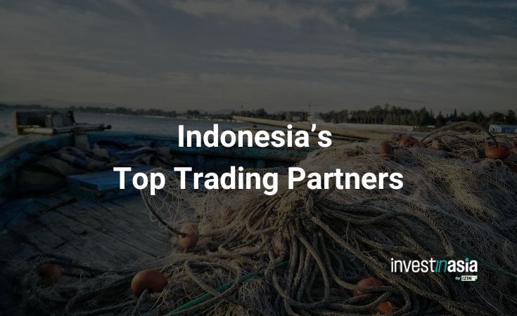 Indonesia’s Top Trading Partners