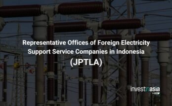 Representative Offices of Foreign Electricity Support Service Companies in Indonesia (JPTLA)