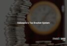 Indonesia’s Tax Bracket System