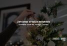 Christmas Break in Indonesia