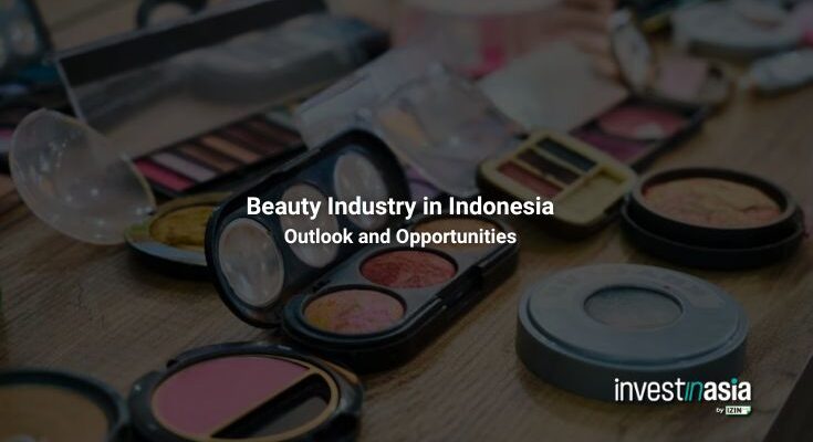 Indonesia Beauty Industry: Outlook and Opportunities