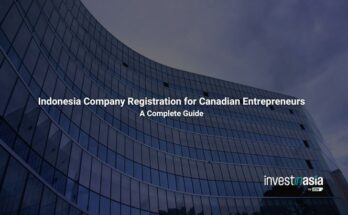 Indonesia Company Registration for Canadian Entrepreneurs