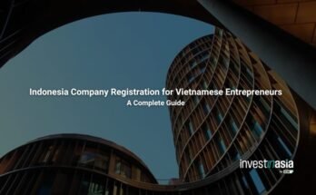 Indonesia Company Registration for Vietnamese Entrepreneurs