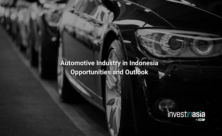 Automotive Industry in Indonesia: Opportunities and Outlook