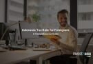 Indonesia Tax Rate for Foreigners
