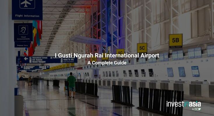 Your Guide to I Gusti Ngurah Rai International Airport