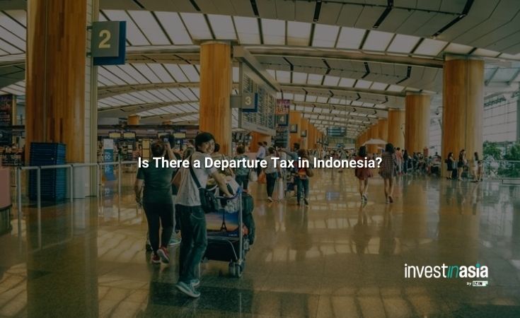 Is There a Departure Tax in Indonesia?