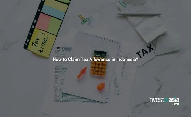 How to Apply for Tax Allowance Incentives in Indonesia