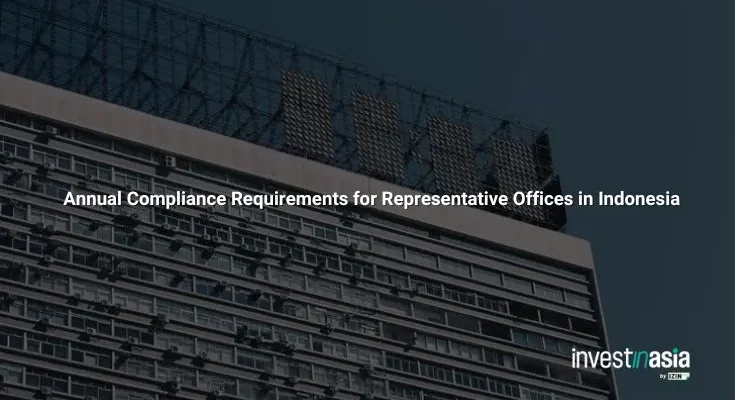 Annual Compliance Requirements for Representative Offices in Indonesia (Tax and Non-Tax)