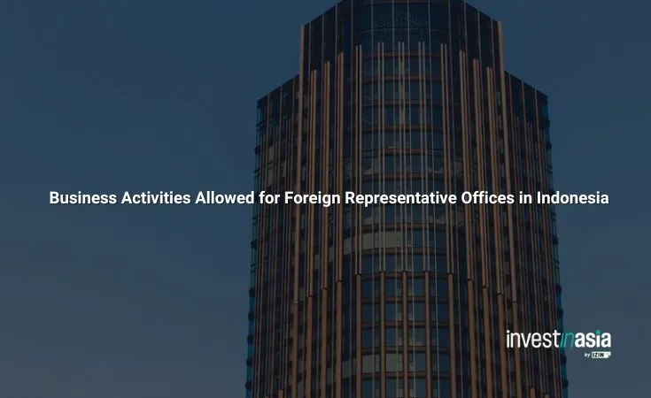 Business Activities Allowed for Foreign Representative Offices in Indonesia