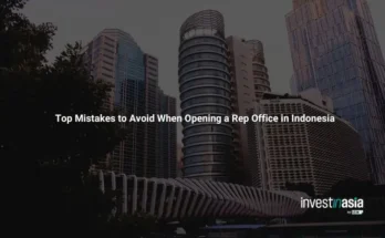 Top Mistakes to Avoid When Opening a Rep Office in Indonesia