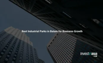 Best Industrial Parks in Batam for Business Growth