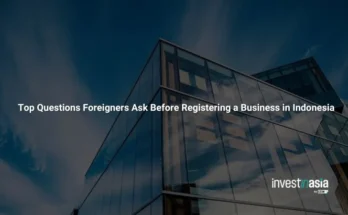 Top Questions Foreigners Ask Before Registering a Business in Indonesia