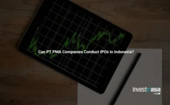 Can PT PMA Companies Conduct IPOs in Indonesia?