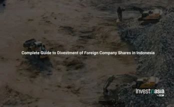 Complete Guide to Divestment of Foreign Company Shares in Indonesia