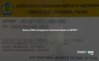 Does a PMA Company in Indonesia Need an NPWP?