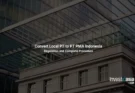 Convert Local PT to PT PMA Indonesia: Regulation and Complete Guide from InvestinAsia