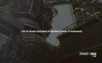 Complete List of Bonded Zones in Indonesia