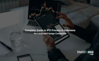 Complete Guide to IPO Process in Indonesia for Local and Foreign Companies