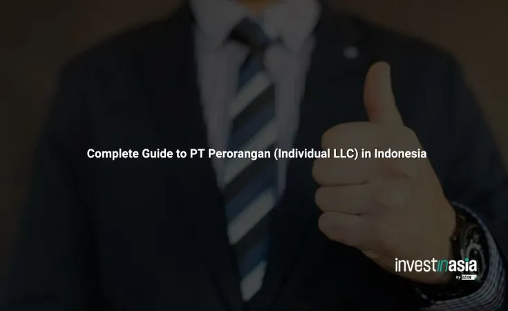 Complete Guide to PT Perorangan in Indonesia
