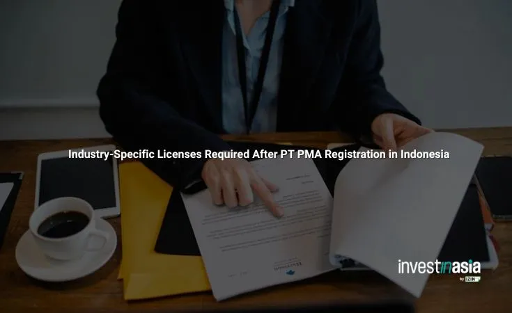 industry specific license pt pma Industry-Specific Licenses Required After PT PMA Registration in Indonesia
