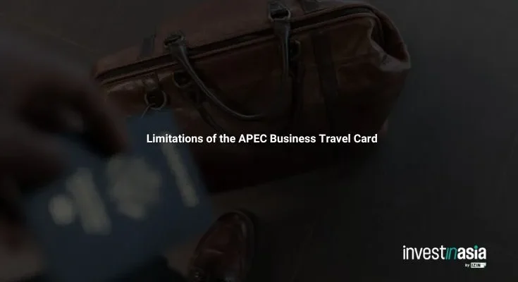 Limitations of the APEC Business Travel Card You Should Know