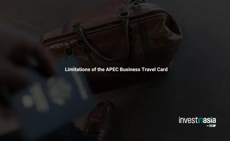 Limitations-of-the-APEC-Business-Travel-Card Limitations of the APEC Business Travel Card You Should Know