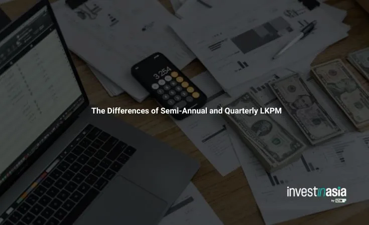 The-Differences-of-Semi-Annual-and-Quarterly-LKPM The Differences of Semi-Annual and Quarterly LKPM for Foreign Investors