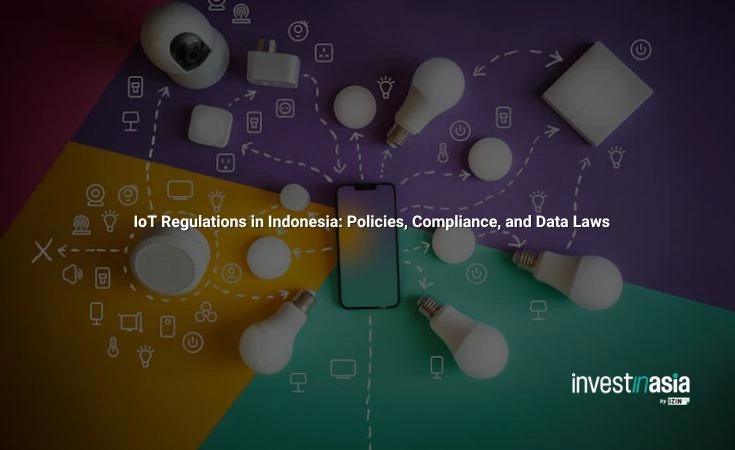 IoT Regulations in Indonesia IoT Regulations in Indonesia