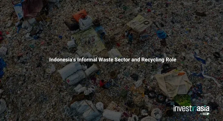 Indonesia's Informal Waste Sector and Recycling Role
