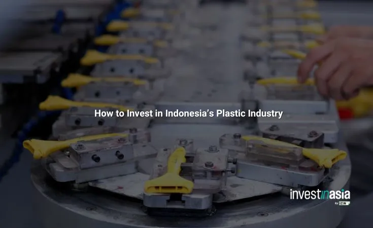 invest-in-plastic-industry How to Invest in Indonesia’s Plastic Industry