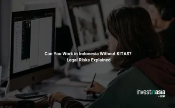 Can You Work in Indonesia Without KITAS? Legal Risks Explained