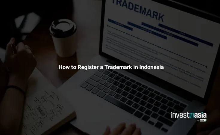 How-to-Register-a-Trademark-in-Indonesia How to Register a Trademark in Indonesia: Guide to Protect Your Brand as a Foreign Business in 2026
